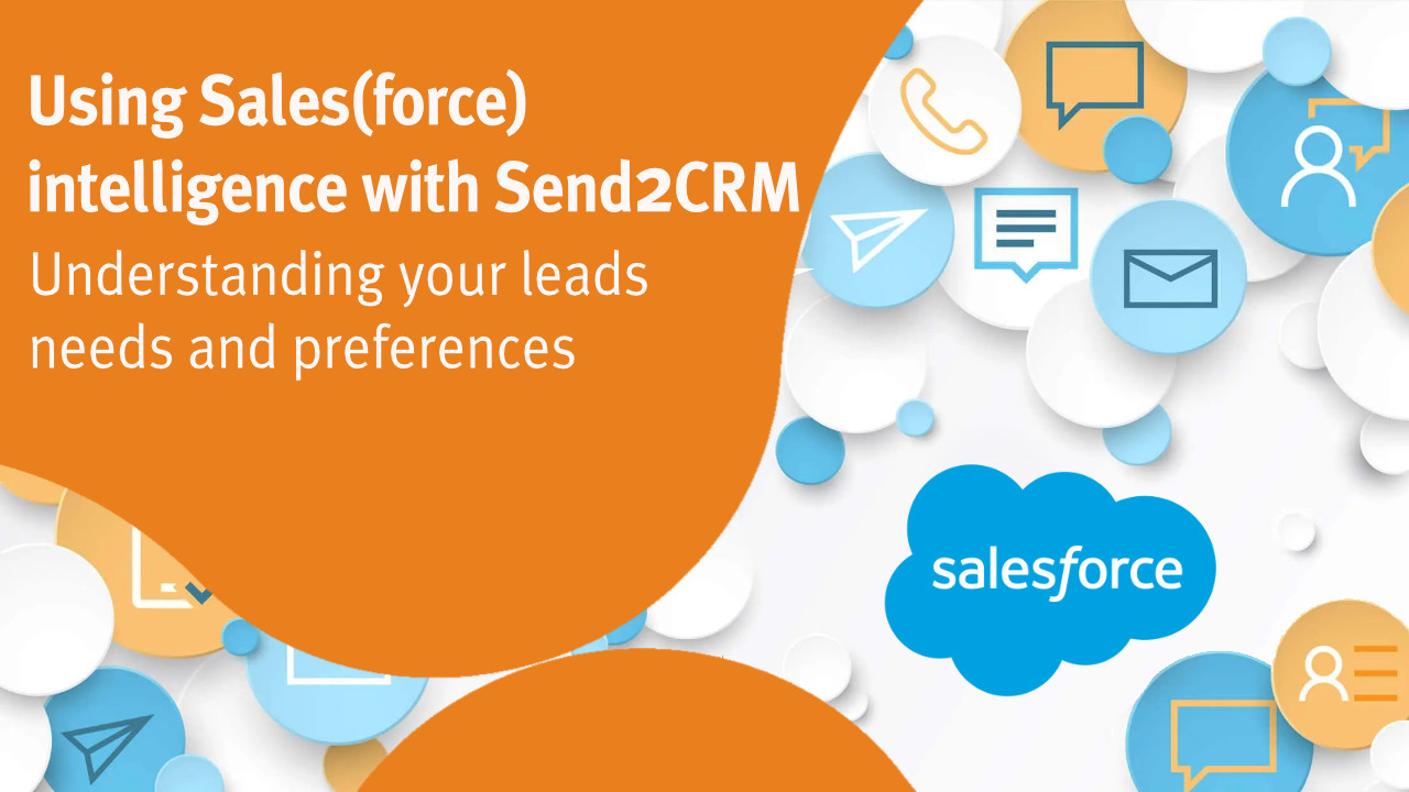 Using Sales(force) Intelligence with Send2CRM | FuseIT